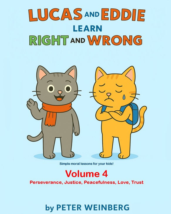 Lucas & Eddie’s Learn Right & Wrong​ Vol 4