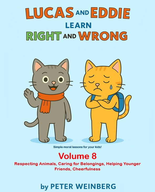 Lucas & Eddie’s Learn Right & Wrong​ Vol 8
