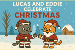 Lucas & Eddie’s celebrate Christmas​