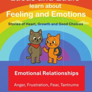 Lucas and Eddie Learn About Feelings & Emotions Paperback